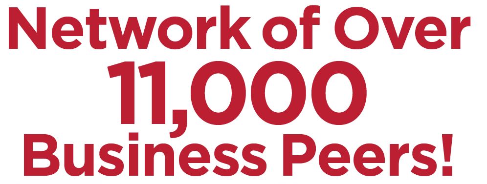 Network of 11,000 business peers!
